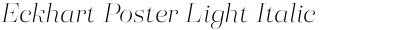 Eckhart Poster Light Italic